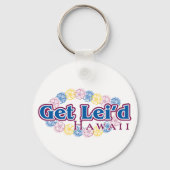Get lei'd - Hawaii Sleutelhanger (Voorkant)