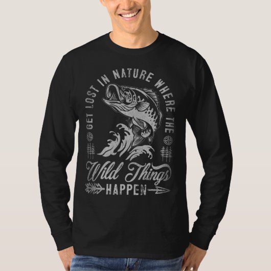 Get Lost In Nature Where Wild Things Happen Campin T-shirt (Voorkant)