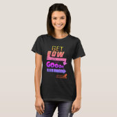 Get Low and Go - regenboog T-shirt (Voorkant volledig)