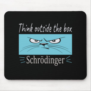 Get Me out of Your Box Schrodinger Muismat
