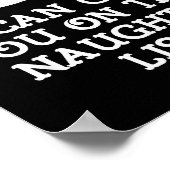 Get On The Naughty List Clothing I Can Get You On  Poster (Hoek)