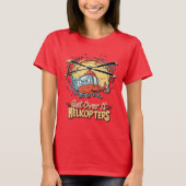 Get Over It Helikopters Grappig T-shirt (Voorkant)