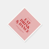 GET READY TO EAT DRINK AND DANCE! Wedding  Servet (Hoek)