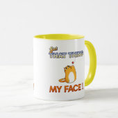 Get That Thing off My Face! Mok (Voorkant rechts)