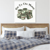 Get To The Money Canvasprint Canvas Afdruk (Insitu (Slaapkamer))