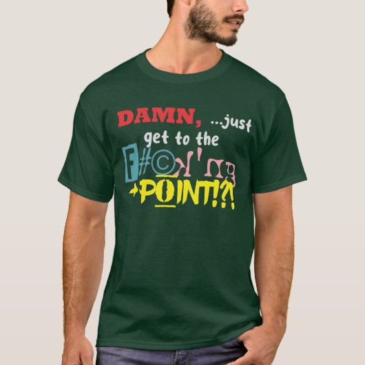 GET to the POINT Dark T-Shirts (Voorkant)