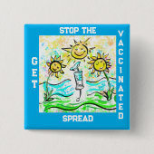 GET VACCINATED    VIERKANTE BUTTON 5,1 CM (Voorkant)