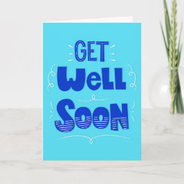 Get Well Binnenkort Blauwgroen en Blauw Typografie Kaart