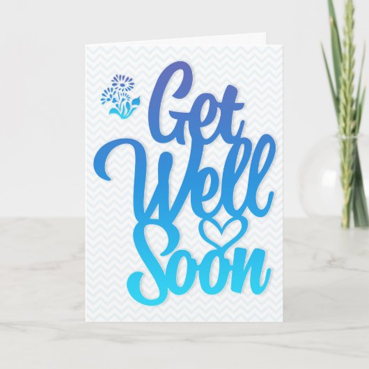 Get Well Binnenkort Modern Blauw en Chevron Typogr Kaart (Voorkant)