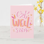 Get Well Binnenkort Moderne Roze en Gele Typografi Kaart (Gele Bloem)
