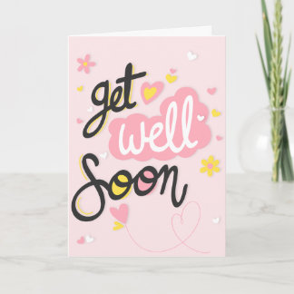 Get Well Binnenkort Roze en Gele Typografie Groet Kaart