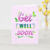 Get Well Binnenkort Roze en Groene Groet Kaart (Gele Bloem)