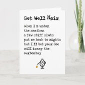 Get Well Noir Een grappig Get Well gedicht Kaart (Voorkant)