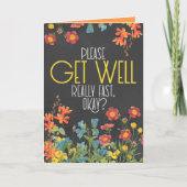 "Get Well Really Fast" (Echt snel goed), grappig Kaart (Voorkant)