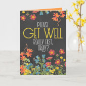 "Get Well Really Fast" (Echt snel goed), grappig Kaart (Gele Bloem)