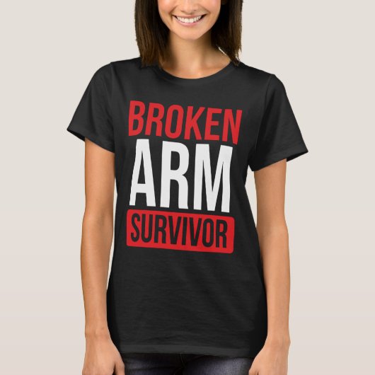 Get well soon Broken Arm Funny Broken Arm Survivor T-shirt (Voorkant)