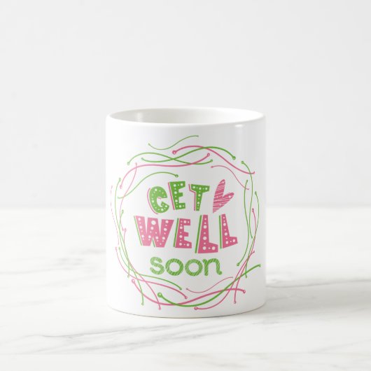 "Get Well Soon" Mug Design Koffiemok (Center)