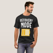Get Well Soon Recovery Mode is On Post Surgery T-shirt (Voorkant volledig)
