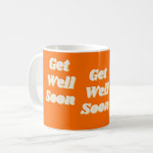 Get well soon text on orange koffiemok (Voorkant links)