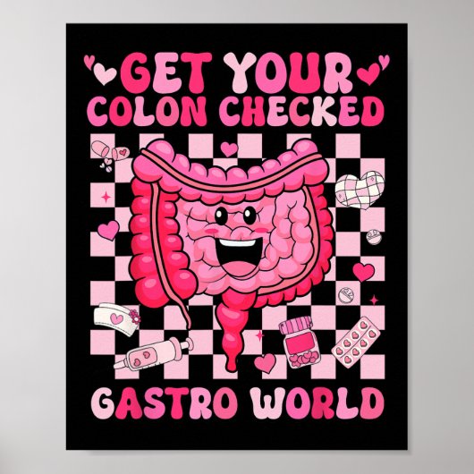 Get Your Colon Checked Gastro World Gi Tech Nurse  Poster (Voorkant)