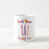Get Your Cray On - Fun Mug for Artists, Teachers Koffiemok (Center)