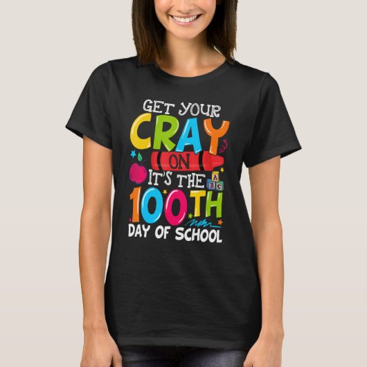 Get Your Crayon It's The 100th Day of School T-shirt (Voorkant)