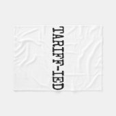 Getariffeerde Trump Anti-tarief Doodsbang  Fleece Deken (Voorkant (Horizontaal))