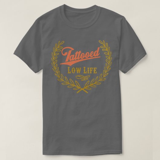 Getatoeëerd Lage Leven 1 T-shirt (Design voorkant)