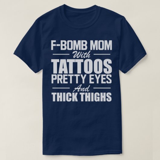 getatoeëerd mam f bom mam met tattoos ogen a t-shirt (Design voorkant)