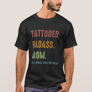 Getatoeëerde badass moeder geïnkt grappig Cadeau v T-shirt