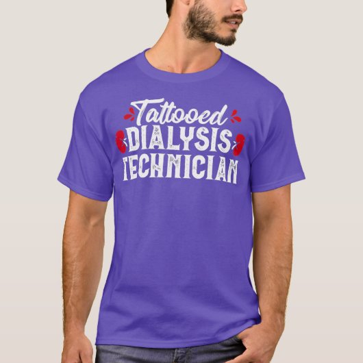 Getatoeëerde dialyse technicus technische nefrolog t-shirt (Voorkant)