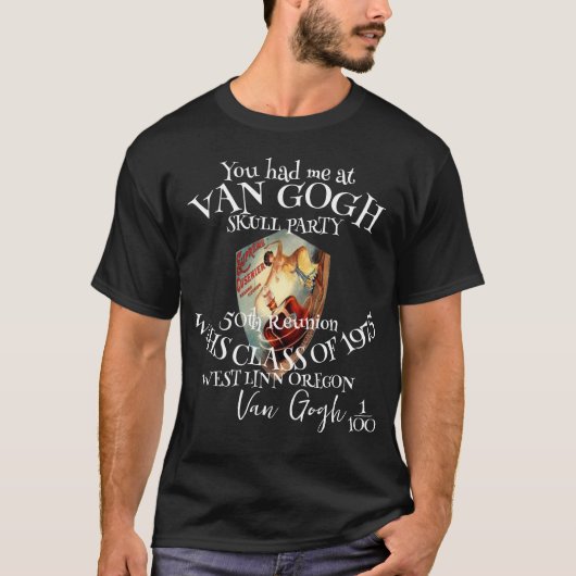 Getekend genummerde Van Gogh High School reünie T-shirt (Voorkant)