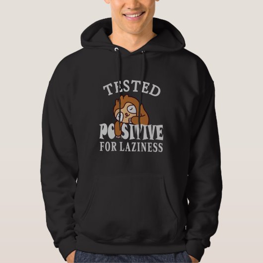 Getest op luiheid Luiaard Hoodie (Voorkant)