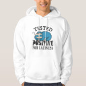 Getest positief voor luifheidssleuf hoodie (Voorkant)