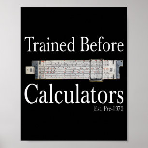 Getraind voor rekenmachines est pre 1970 poster