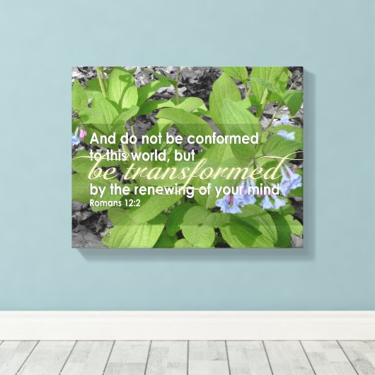 Getransformeerde Romeinen 12:2 Christelijke Bijbel Canvas Afdruk (Insitu (Houten vloer))