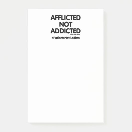 Getroffen niet verslaafd...Patiënten niet verslaaf Post-it® Notes (Voorkant)
