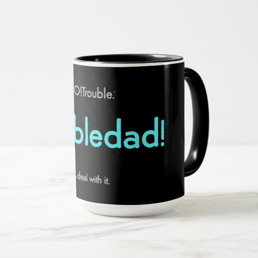 getroubledad! - elektrisch blauw op zwart mok (Voorkant rechts)
