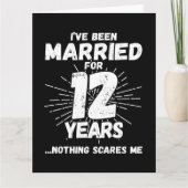 Getrouwd 12 jaar Grappig 12e bruiloft Jubileum Kaart (Voorkant)