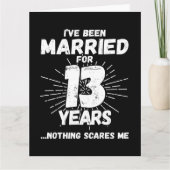 Getrouwd 13 jaar Grappig 13e bruiloft Jubileum Kaart (Voorkant)