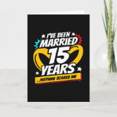 Getrouwd 15 jaar Grappig 15e bruiloft Jubileum Kaart (Voorkant)