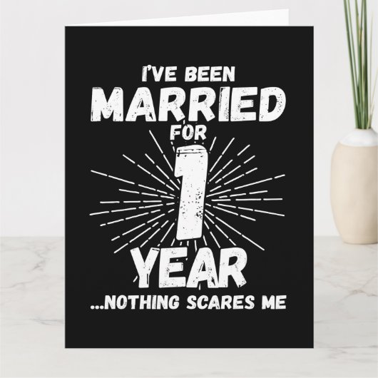 Getrouwd 1 jaar Grappig 1e bruiloft Jubileum Kaart (Voorkant)