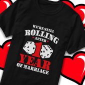Getrouwd 1 jaar Rolling Funny 1st Jubileum T-shirt