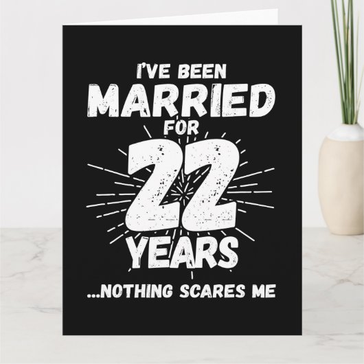 Getrouwd 22 jaar Grappig 22e bruiloft Jubileum Kaart (Voorkant)