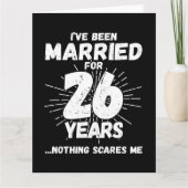 Getrouwd 26 jaar Grappig 26e bruiloft Jubileum Kaart (Voorkant)