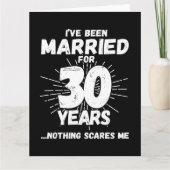 Getrouwd 30 jaar Grappig 30e bruiloft Jubileum Kaart (Voorkant)
