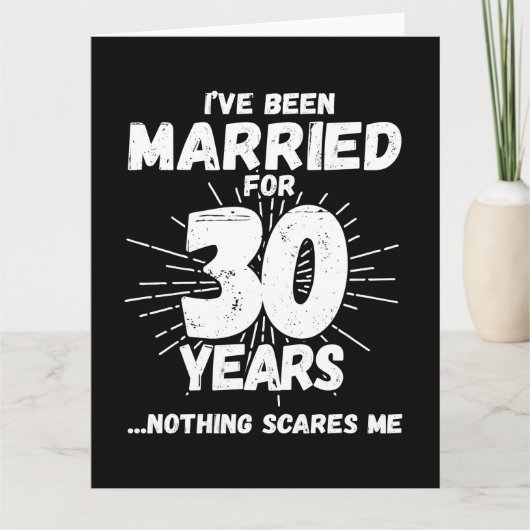 Getrouwd 30 jaar Grappig 30e bruiloft Jubileum Kaart (Voorkant)