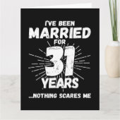 Getrouwd 31 jaar Grappig 31e bruiloft Jubileum Kaart (Voorkant)