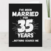 Getrouwd 35 jaar Grappig 35e bruiloft Jubileum Kaart (Voorkant)