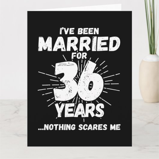Getrouwd 36 jaar Grappig 36e bruiloft Jubileum Kaart (Voorkant)